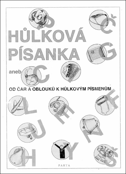 Hůlková písanka aneb od čar a oblouků k hůlkovým písmenům